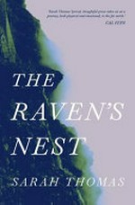 The raven's nest / Sarah Thomas.