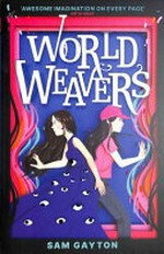 World weavers / Sam Gayton.