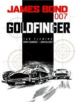Goldfinger / Ian Fleming, Henry Gammidge, John McLusky.