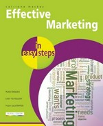 Effective marketing : in easy steps / Catriona MacKay.