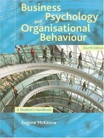 Business psychology and organisational behaviour : a student's handbook / Eugene McKenna.