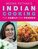 Meena Pathak's Indian cooking for family and friends.