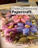 Three-dimensional papercraft / Dawn Allen.