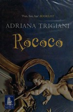 Rococo / Adriana Trigiani.