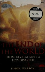 A brief history of the end of the world / Simon Pearson.