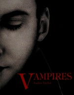 Vampires / Joules Taylor.