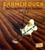 Ori nongbu = Farmer duck / written by Martin Waddell ; illustrated by Helen Oxenbury.