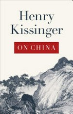 On China / Henry Kissinger.