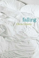 Falling / Olivia Liberty.