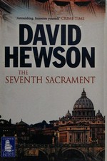 The seventh sacrament / David Hewson.