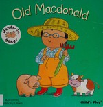 Old Macdonald / illustrated by Anthony Lewis.