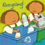 Recycling! / illustrated by Jess Stockham.