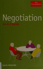 Negotiation : an A-Z guide / Gavin Kennedy.