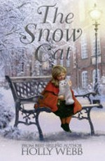 The snow cat / Holly Webb.