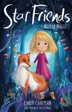 Mirror magic / Linda Chapman ; illustrated by Lucy Fleming.
