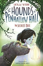 The secrets tree / Holly Webb ; illustrated by Jason Cockcroft.