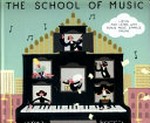 The school of music / written by Meurig and Rachel Bowen ; illustrated by Daniel Frost.