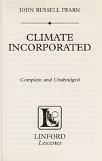 Climate incorporated / John Russell Fearn.