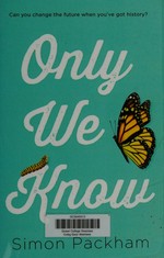 Only we know / Simon Packham.