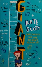Giant / Kate Scott ; illustrated by Alexandra Gunn.