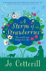 A storm of strawberries / Jo Cotterill.
