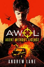 Agent without licence / Andrew Lane.
