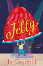 Jelly / Jo Cotterill.