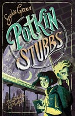 Potkin and Stubbs / Sophie Green ; illustrated by K. J. Mountford.
