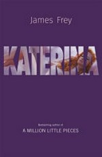 Katerina / James Frey.