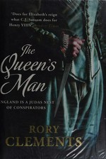 The Queen's man / Rory Clements.