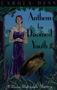 Anthem for doomed youth / Carola Dunn.