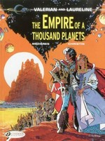 Valerian and Laureline. [2], The empire of a thousand planets / J. C. Mezieres and P. Christin ; colour work, E. Tranle ; [translator, Jerome Saincantin].