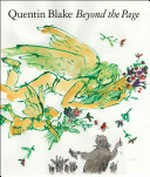 Beyond the page / Quentin Blake.