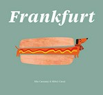 Frankfurt / [text by] Mia Cassany & [illustrations by] Mikel Casal.