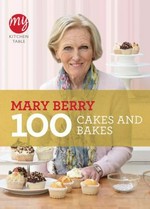 100 cakes and bakes / Mary Berry.