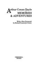 Memories & adventures / Arthur Conan Doyle ; with a new foreword by Richard Lancelyn Green
