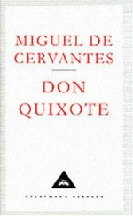Don Quixote / Miguel De Cervantes ; translated from the Spanish by P.A. Motteux
