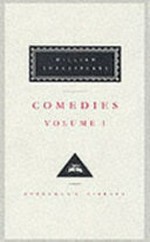 Comedies. Volume 2 / William Shakespeare ; with an introduction by Tony Tanner ; general editor, Sylvan Barnet.