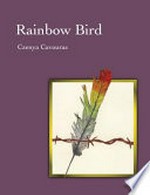 Rainbow bird / Czenya Cavouras.