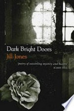 Dark bright doors / Jill Jones.