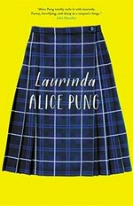 Laurinda / Alice Pung.