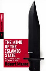 The mind of the Islamic State / Robert Manne.