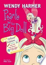 Pearlie and the big doll / Wendy Harmer ; illustrated by Mike Zarb.