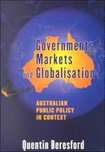 Governments, markets and globalisation : public policy in context / Quentin Beresford.