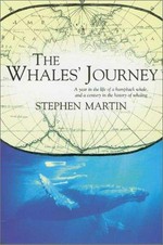 The whales' journey / Stephen Martin.