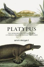 Platypus / Ann Moyal.