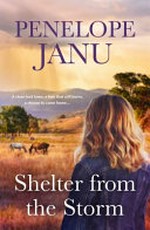 Shelter from the storm / Penelope Janu.