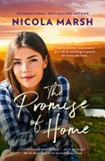The promise of home / Nicola Marsh.