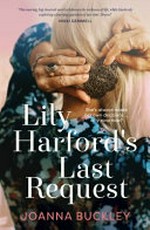 Lily Harford's last request / Joanna Buckley.