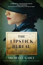 The lipstick bureau / Michelle Gable.